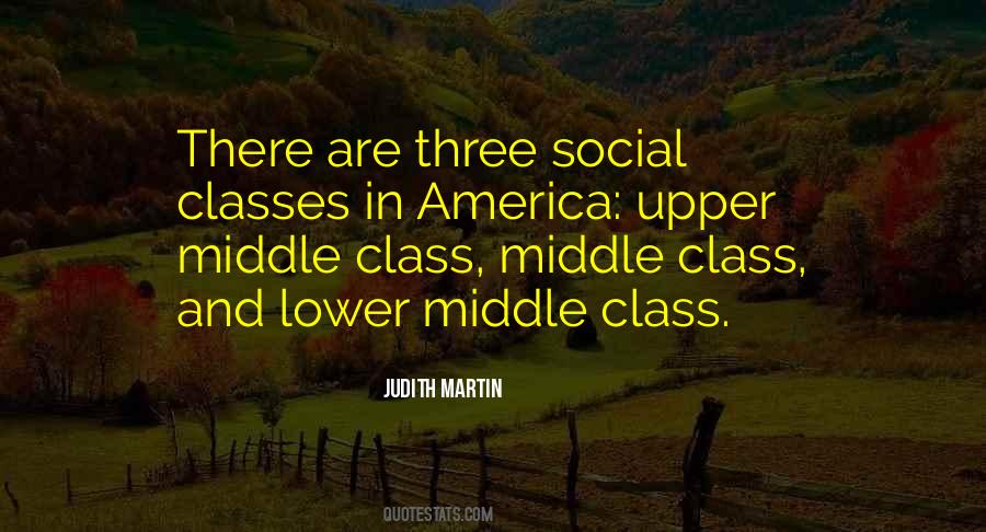 Lower Middle Class Quotes #562817