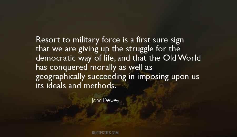 Quotes About Military Life #1202761