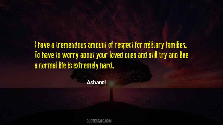 Quotes About Military Life #288210