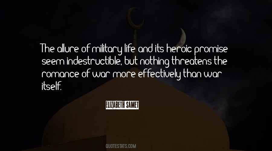 Quotes About Military Life #344273