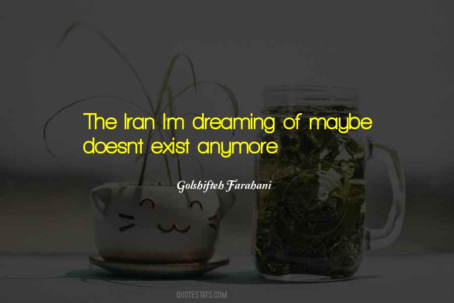 Maybe I M Dreaming Quotes #474973