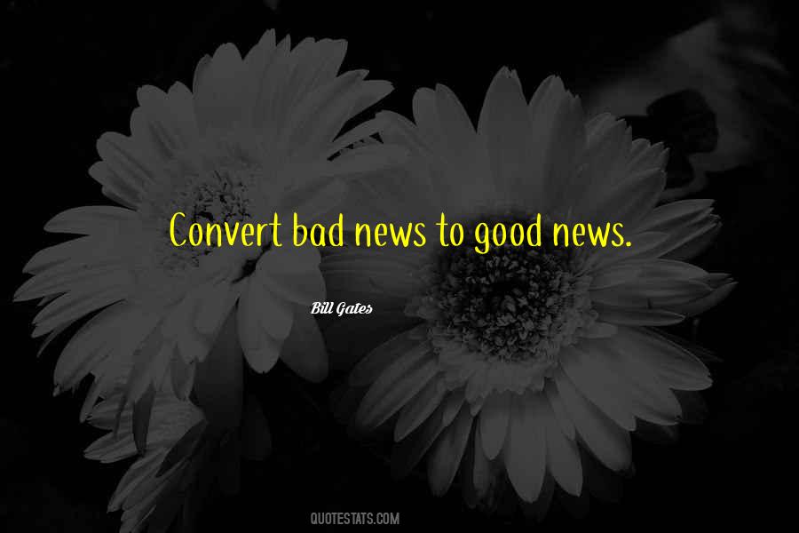 Bad News Quotes #1125092