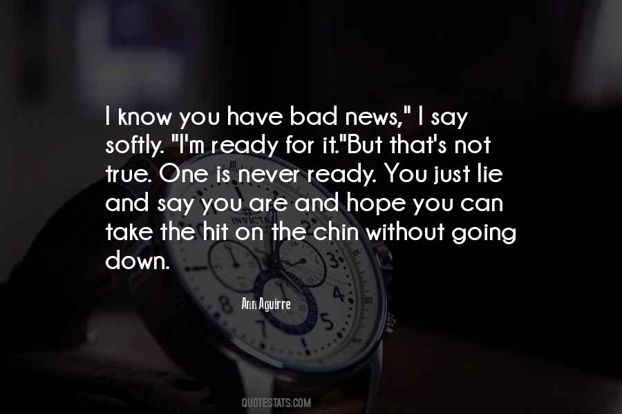 Bad News Quotes #1135903