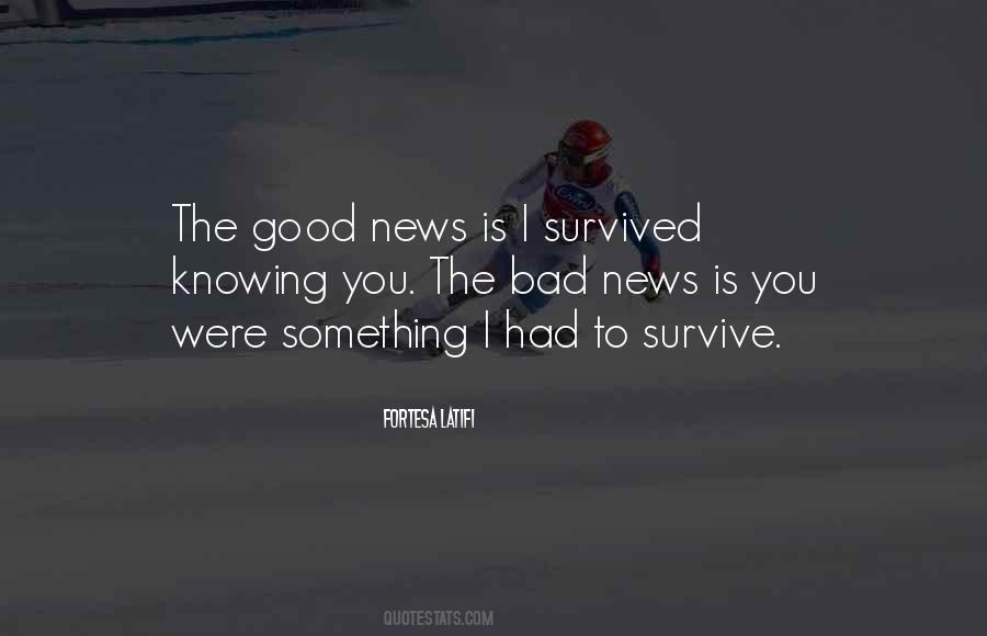 Bad News Quotes #1353587