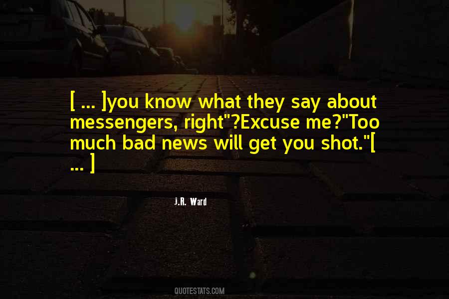 Bad News Quotes #959194