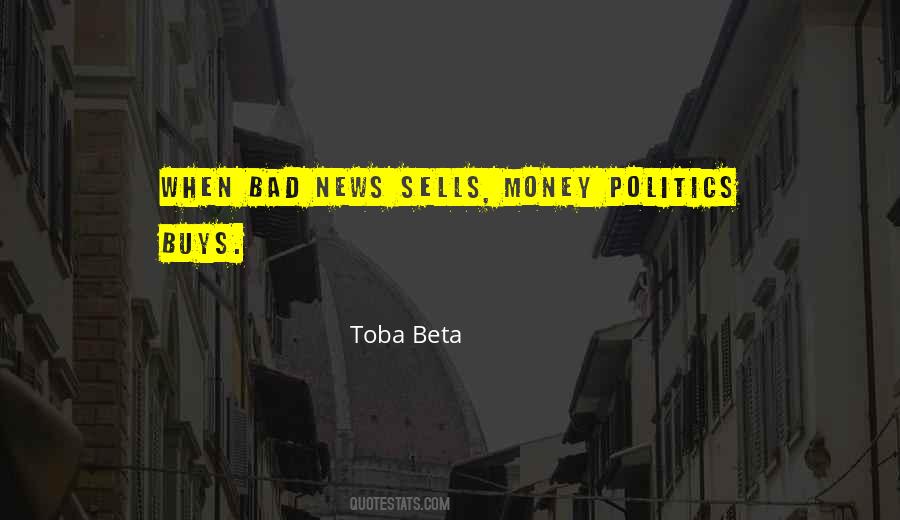 Bad News Sells Quotes #1330473