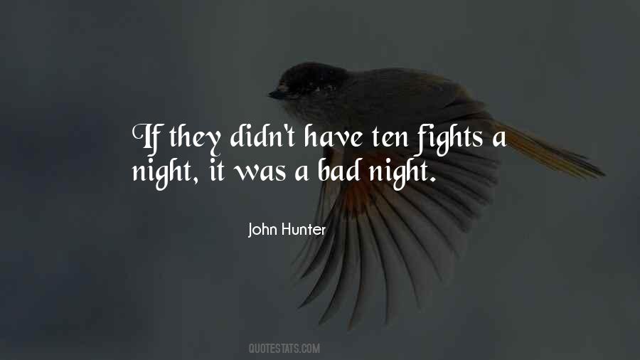 Bad Night Quotes #1290689