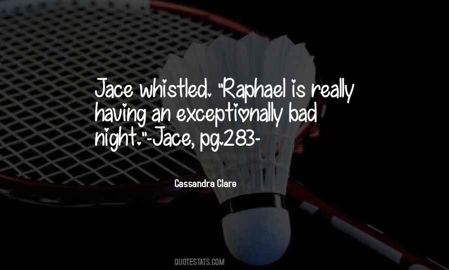 Bad Night Quotes #256291