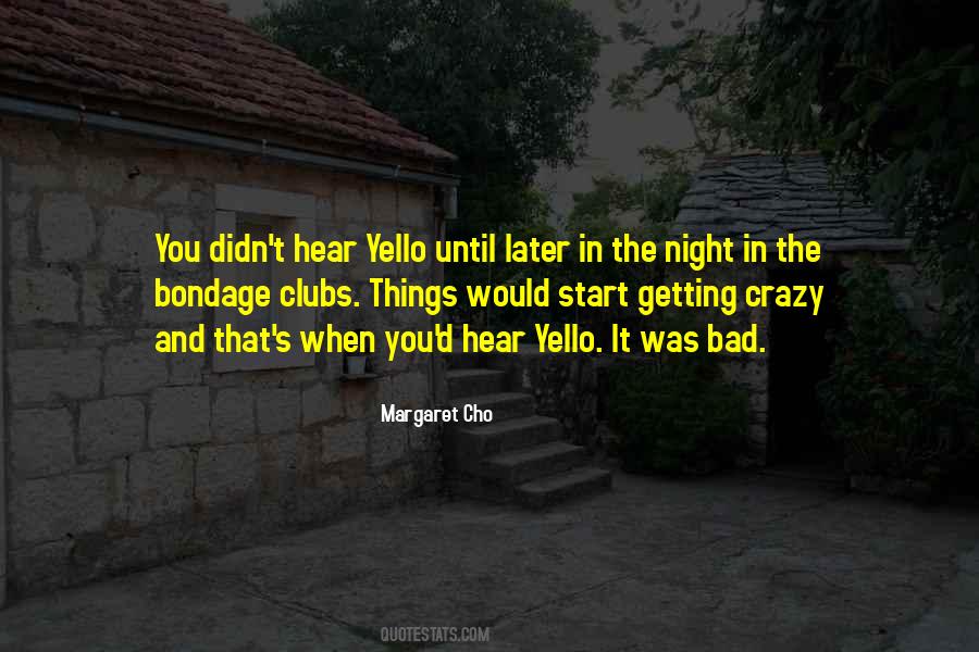 Bad Night Quotes #302044