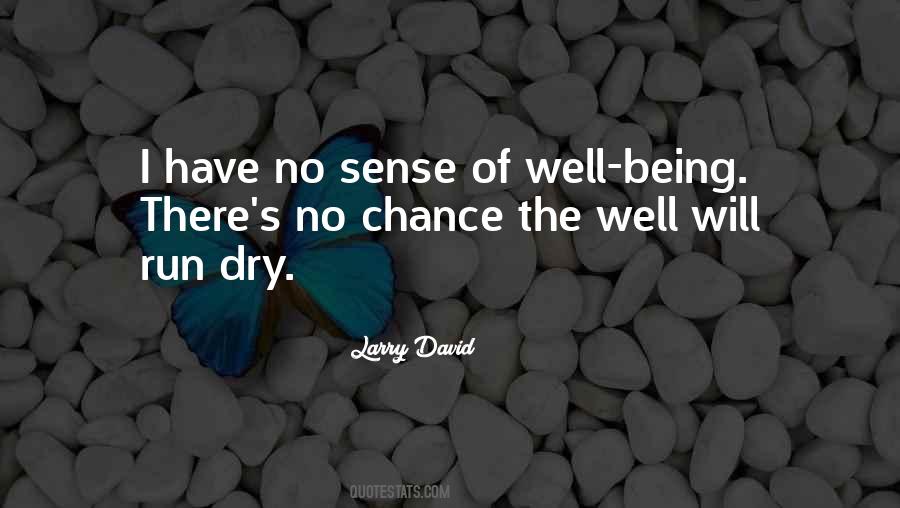 Quotes About The Well Running Dry #1232351