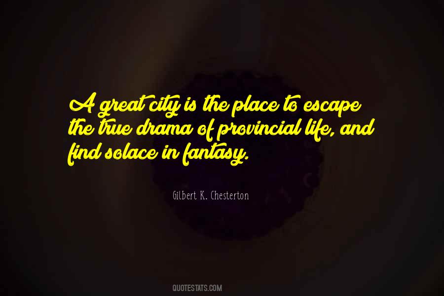 Escape The City Quotes #1626625