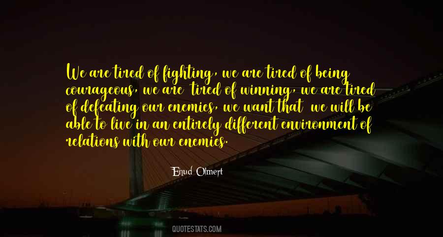 Environment We Live In Quotes #1327390
