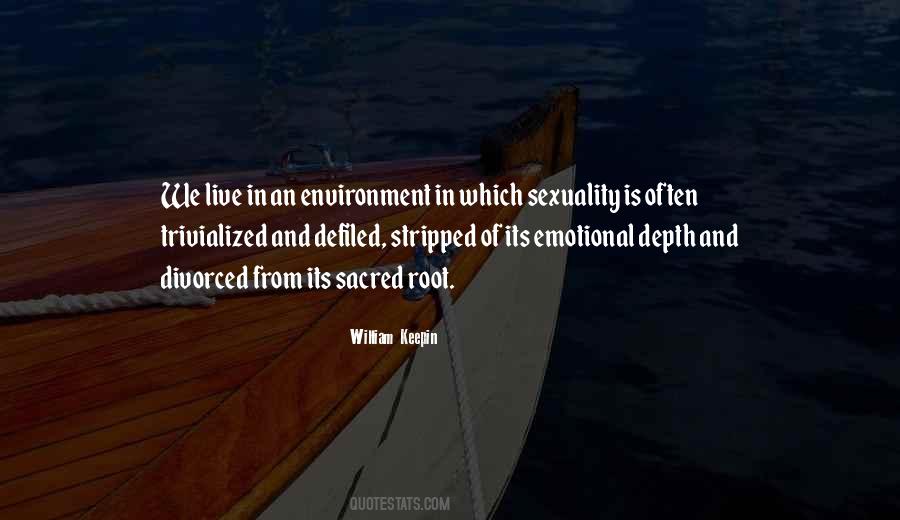 Environment We Live In Quotes #1598395
