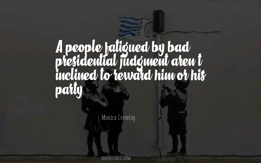 Bad Party Quotes #940966