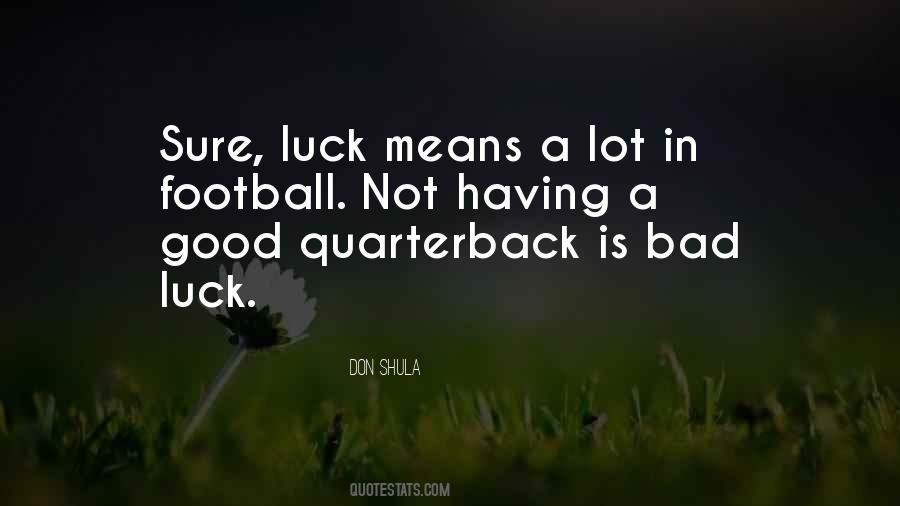 Bad Quarterback Quotes #1001653