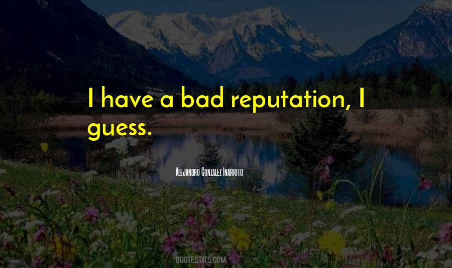 Bad Reputation Quotes #780667