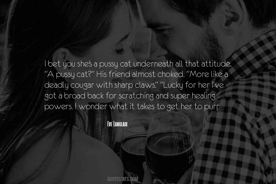 Sharp Claws Quotes #263375