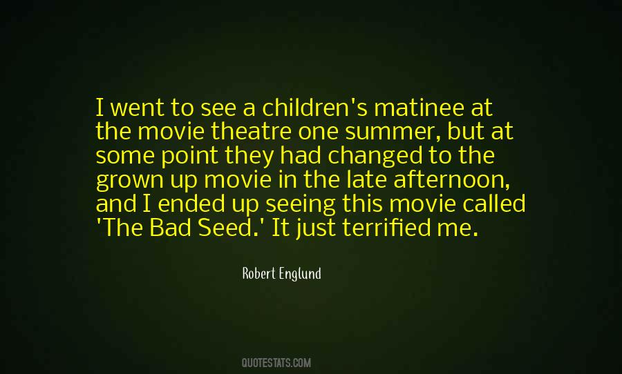 Bad Seed Quotes #458270