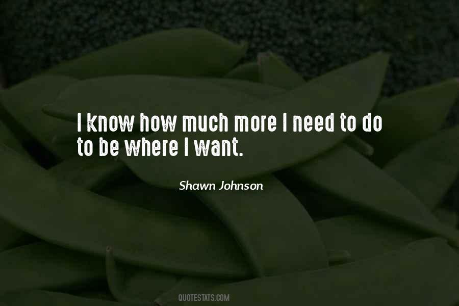 Where I Need To Be Quotes #418994