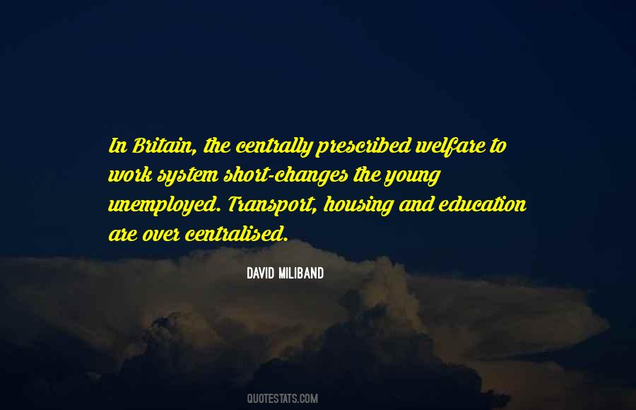 Quotes About The Welfare System #1110473