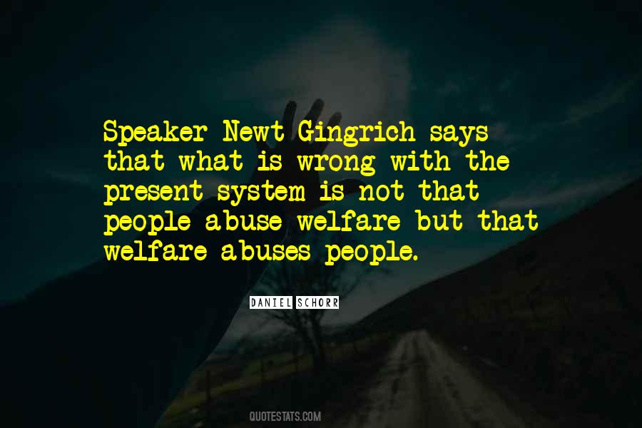 Quotes About The Welfare System #834541