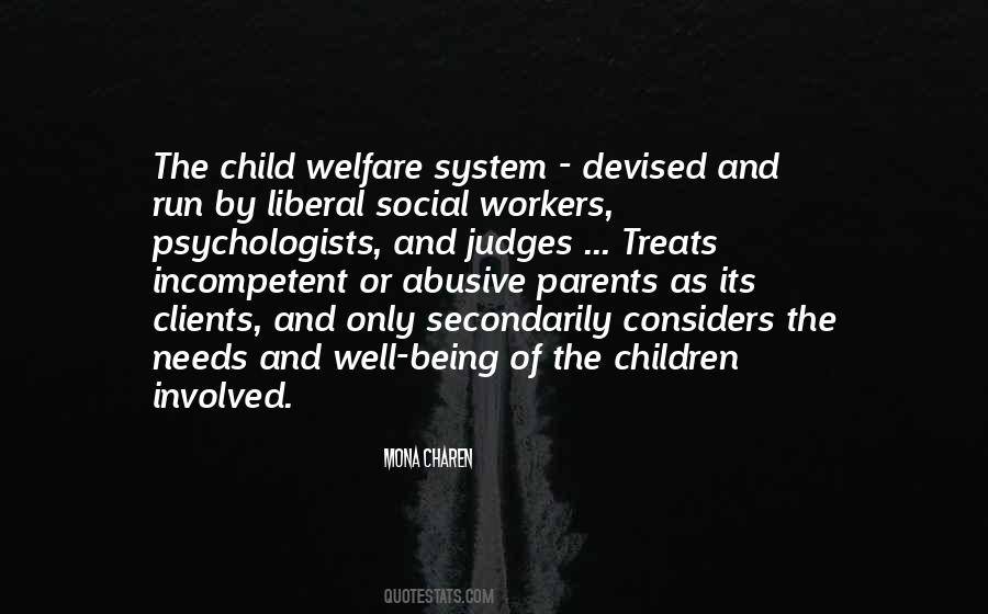 Quotes About The Welfare System #897262