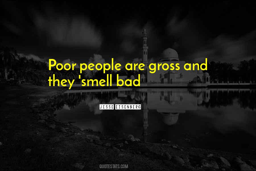 Bad Smell Quotes #306796