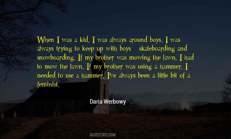 Werbowy Daria Quotes #877019