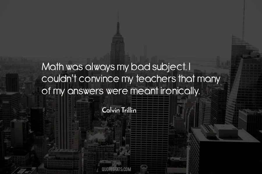 Bad Teacher Quotes #1219605