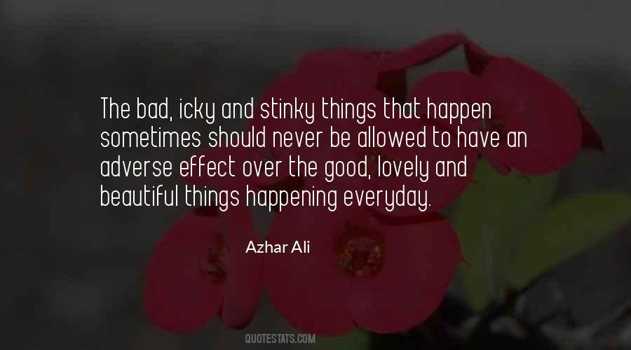 Bad Things Happen Life Quotes #386523