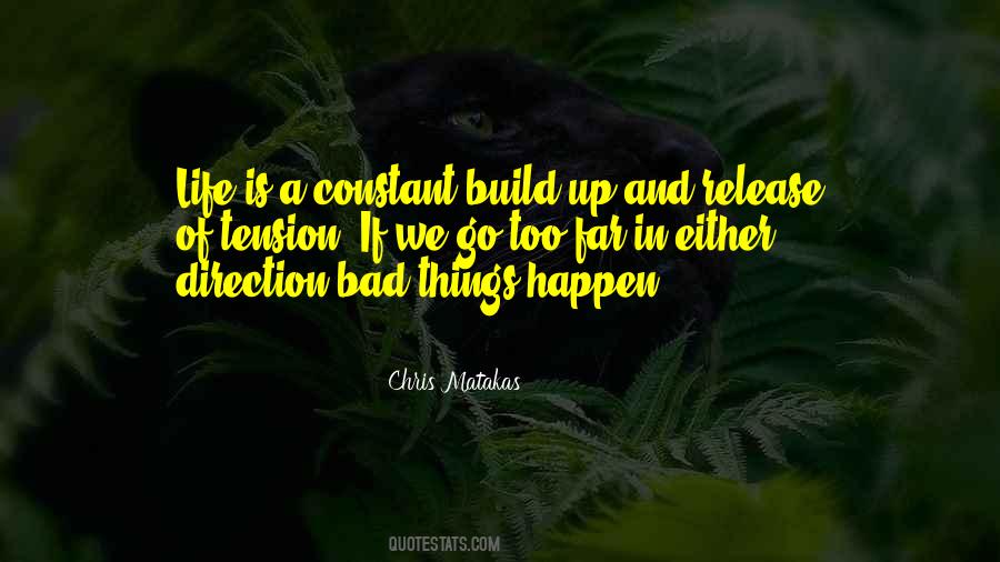 Bad Things Happen Quotes #110807