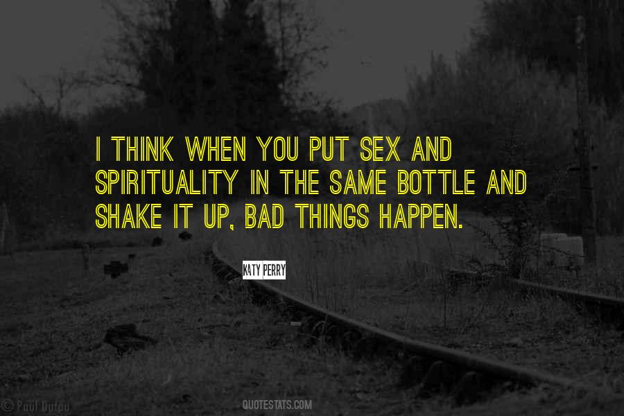 Bad Things Happen Quotes #1298071