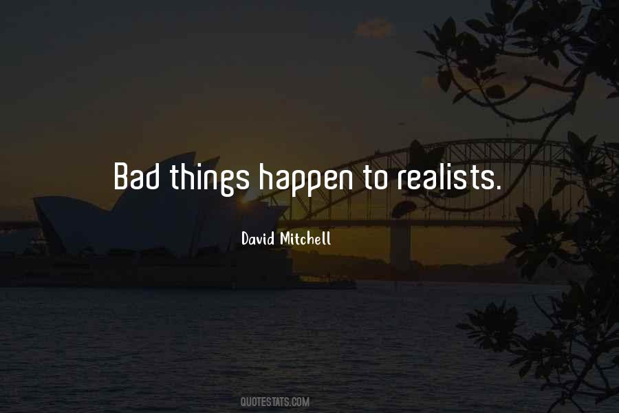 Bad Things Happen Quotes #188094