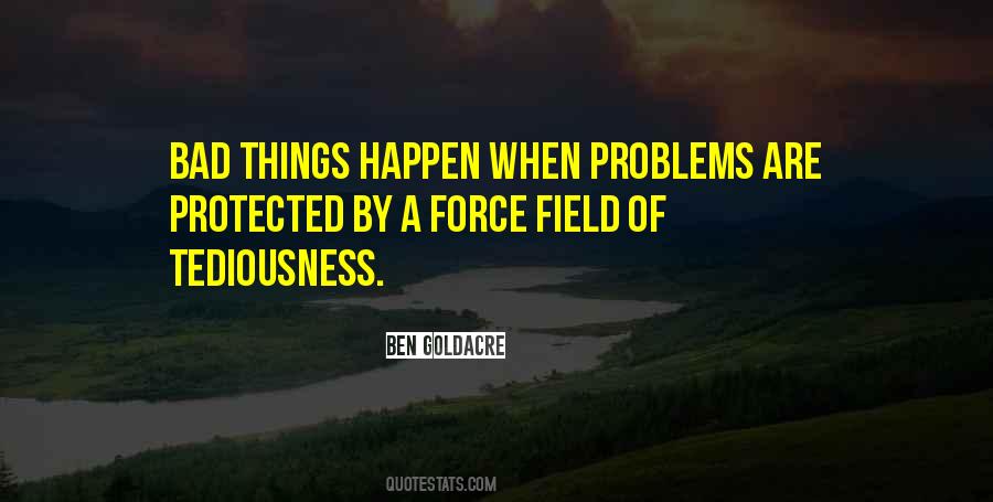 Bad Things Happen Quotes #303035