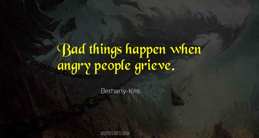 Bad Things Happen Quotes #3333