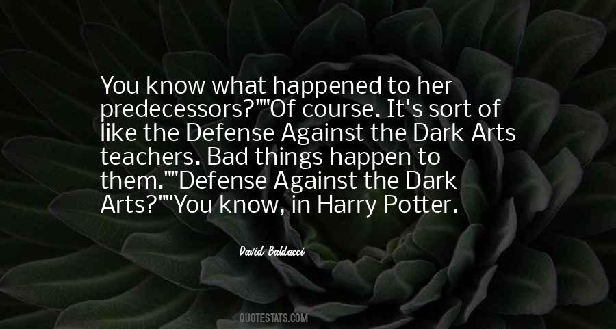 Bad Things Happen Quotes #978364