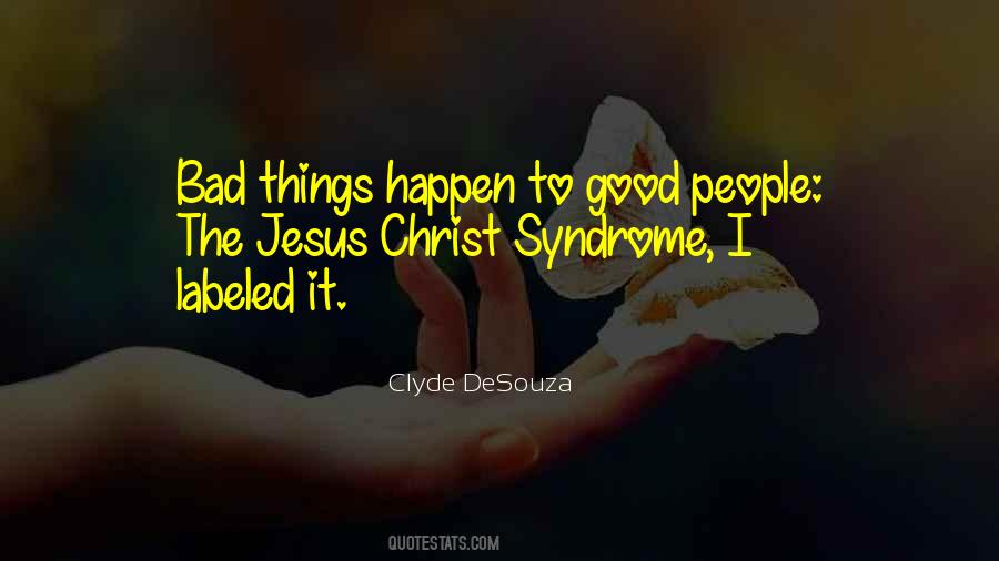Bad Things Happen Quotes #991341
