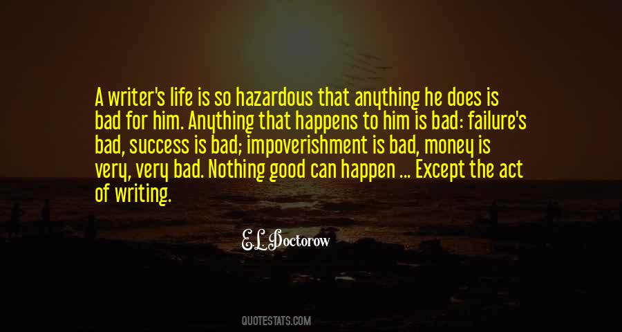 Bad Things Happen So Quotes #159235