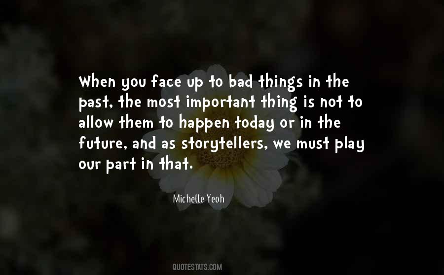 Bad Things Happen So Quotes #168298