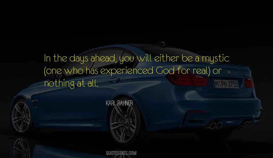 Days Ahead Quotes #1251898