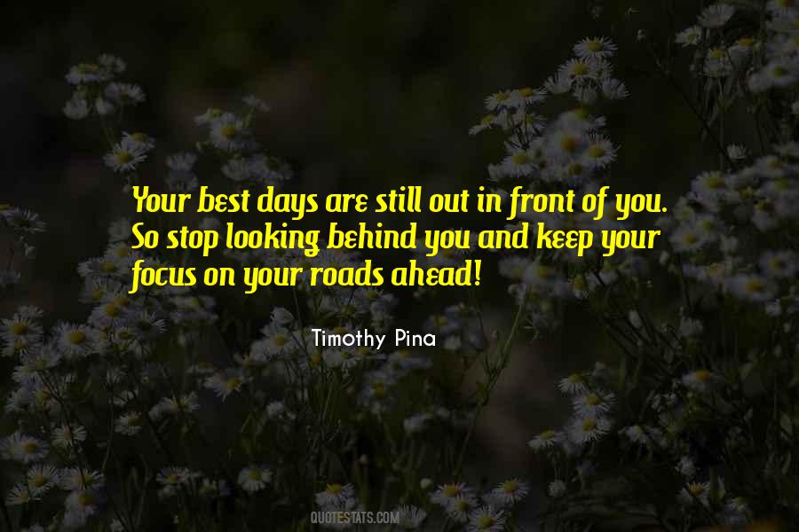 Days Ahead Quotes #1529674