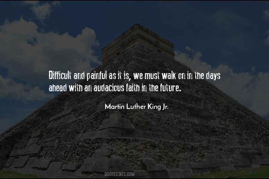 Days Ahead Quotes #601785