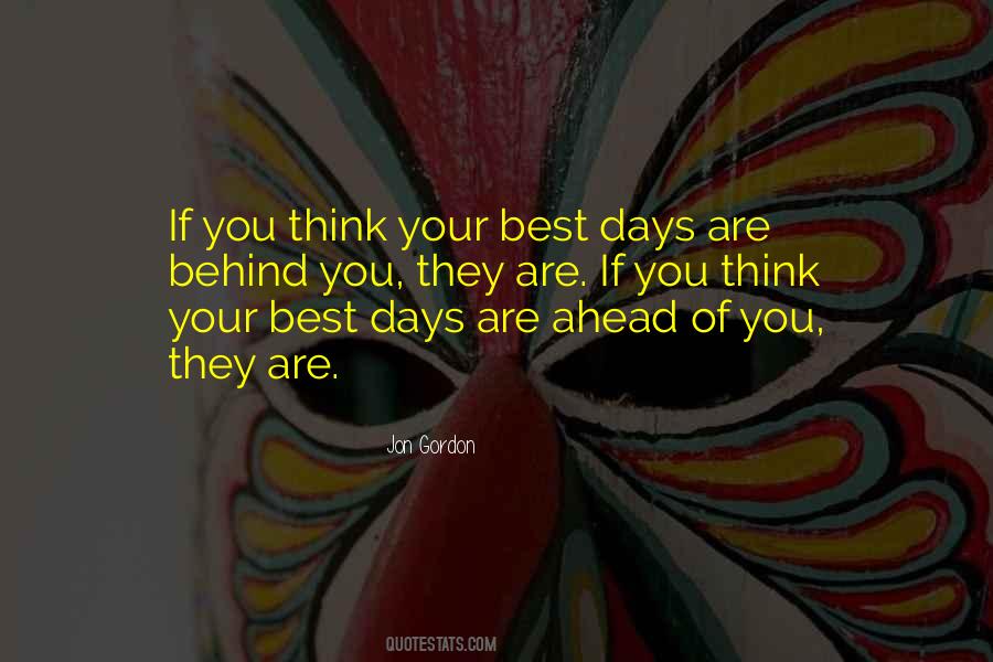 Days Ahead Quotes #935854