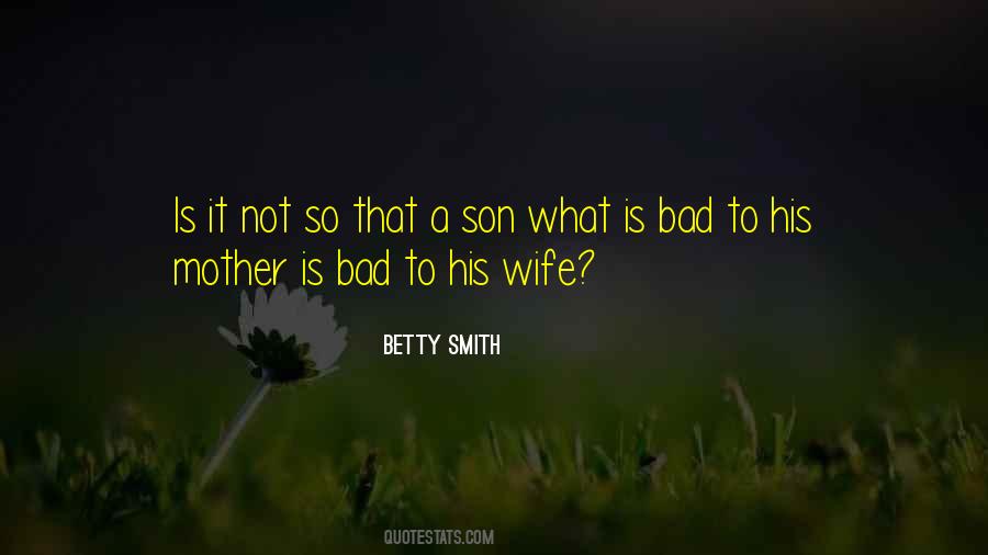 Bad Wife Quotes #1338220
