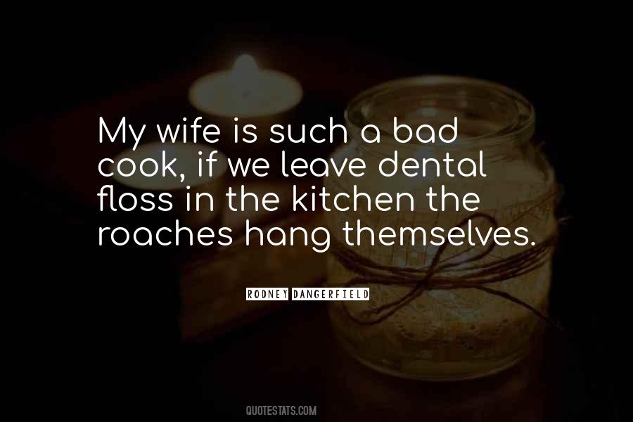 Bad Wife Quotes #461711