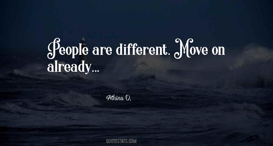 People Are Different Quotes #1113053