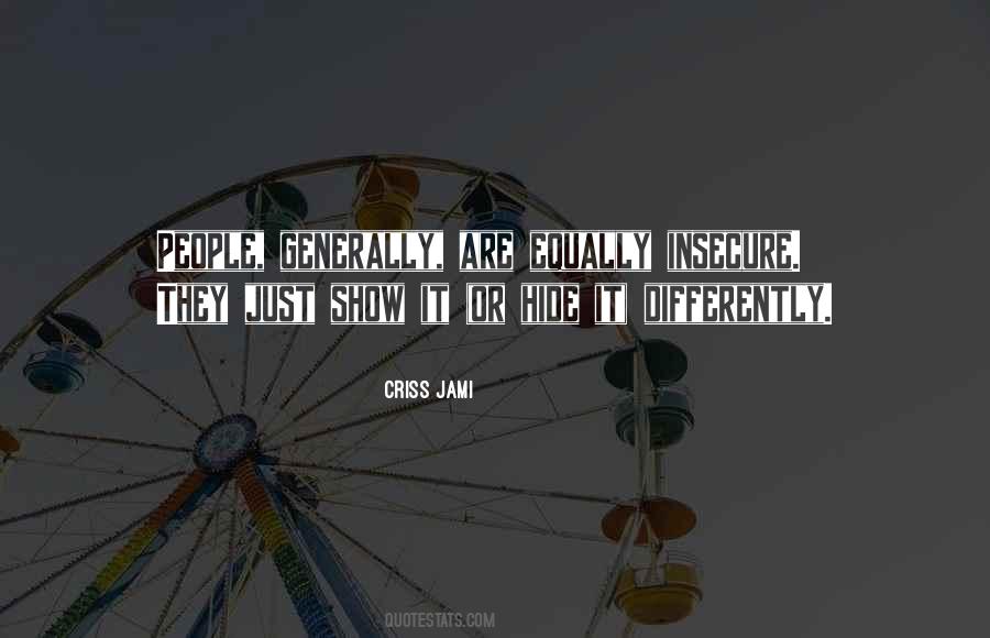 People Are Different Quotes #89341