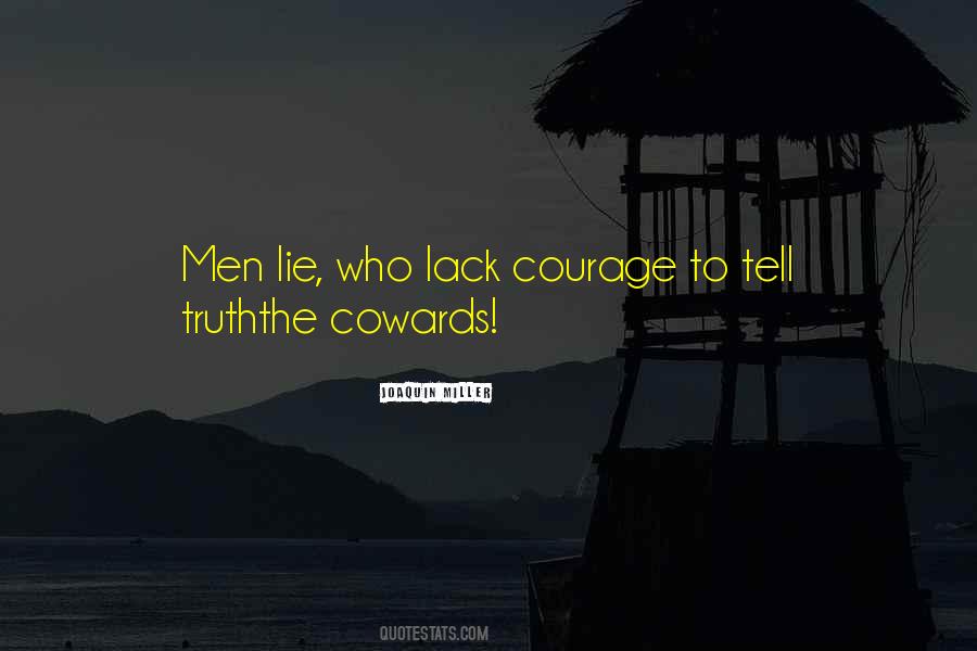 Lying Coward Quotes #573961