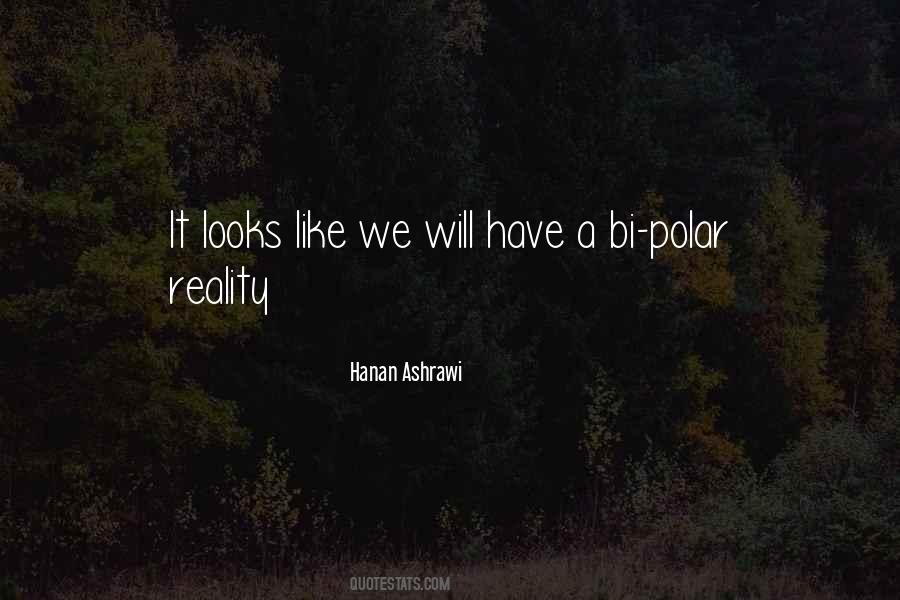 Bi Polar Quotes #1117957