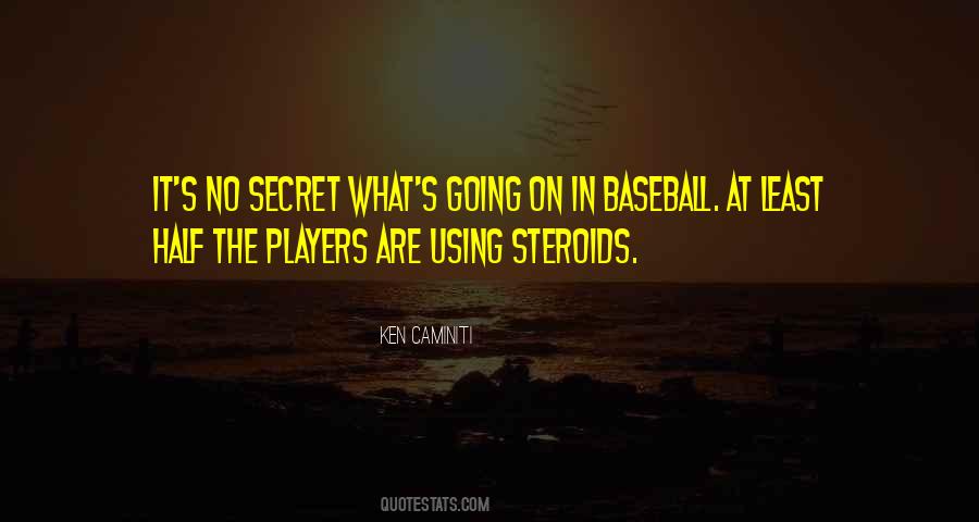 Caminiti Baseball Quotes #1591880